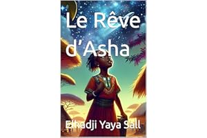 Le Rêve d’Asha (French Edition)