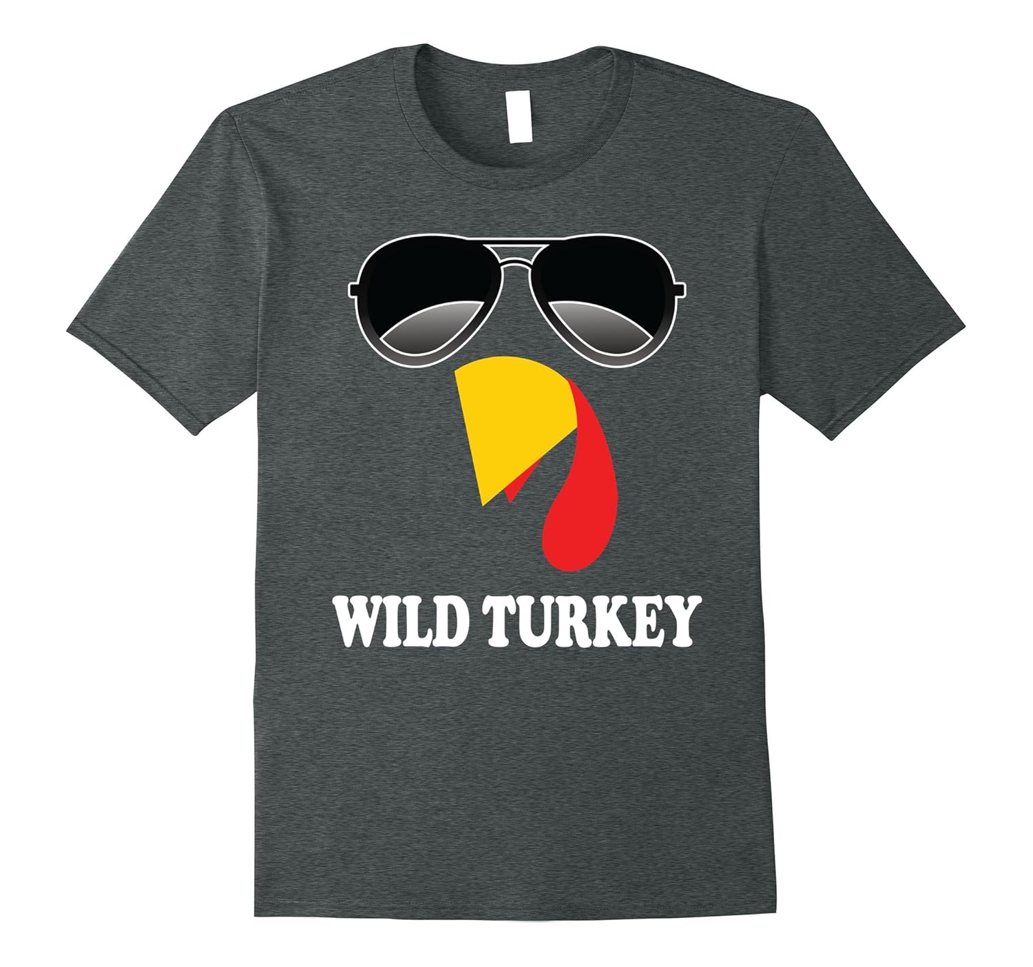 Wild Turkey Funny Thanksgiving Gift T-Shirt-ANZ