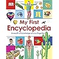My First Encyclopedia: A Wealth of Knowledge at Your Fingertips (My First Reference)