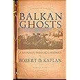 Balkan Ghosts: A Journey Through History (New Edition)