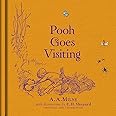 Winnie-the-Pooh: Pooh Goes Visiting: Special Edition of the Original Illustrated Story by A.A.Milne with E.H.Shepard’s Iconic Decorations. Collect the Range.