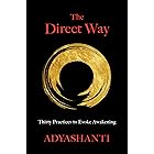 The Direct Way: Thirty Practices to Evoke Awakening