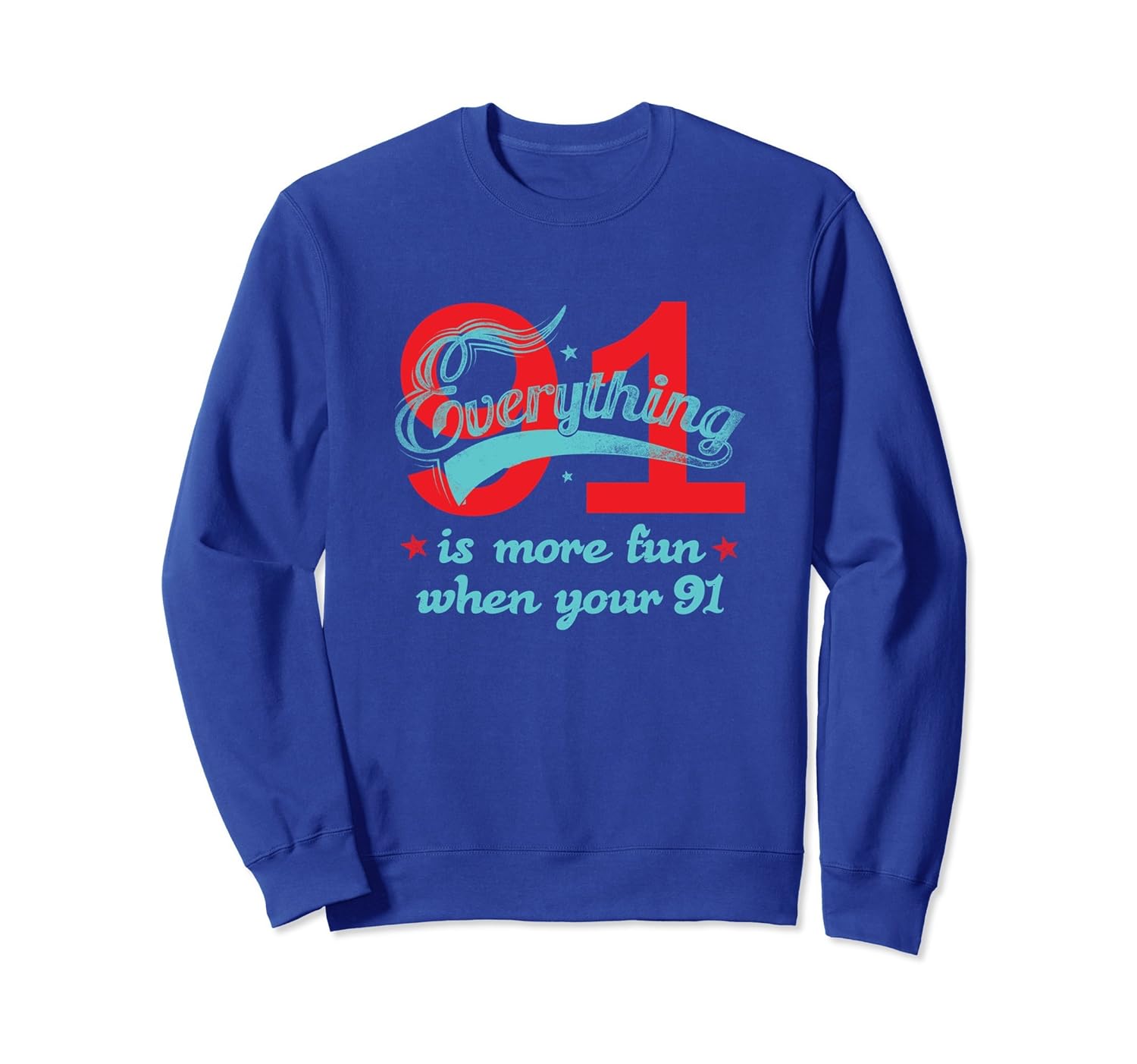 Funny 1928 Men Women Gift - 91st Birthday Sweatshirt-anz