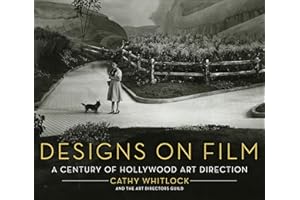 Designs on Film: A Century of Hollywood Art Direction