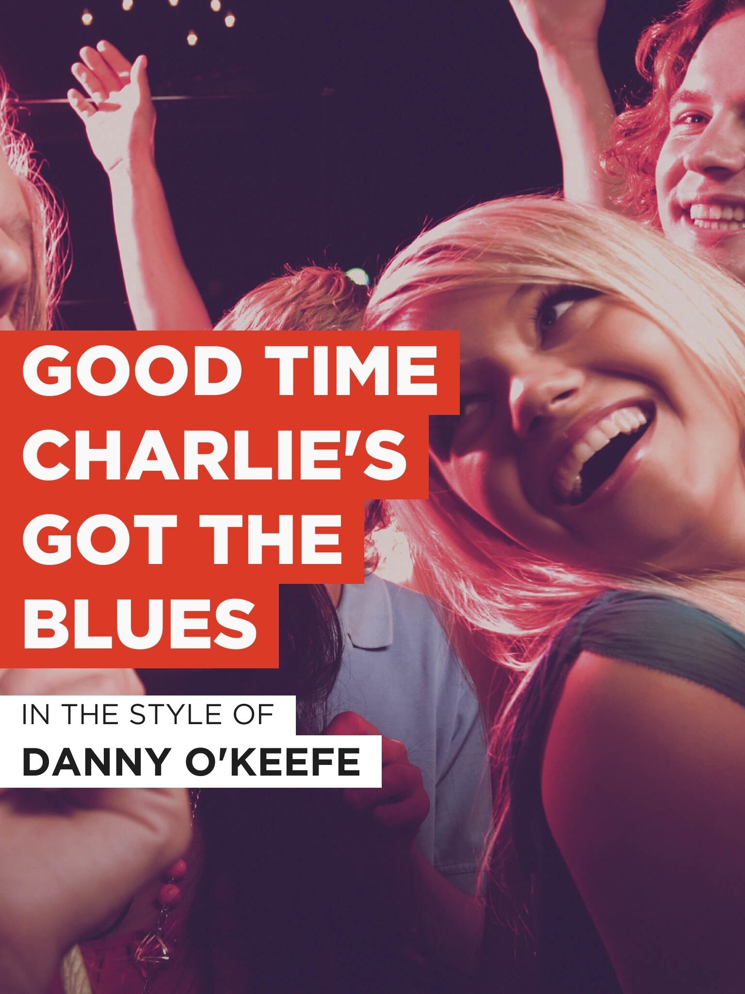Watch Good Time Charlie's Got The Blues in the Style of "Danny O'Keefe