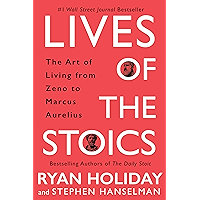 Lives of the Stoics: The Art of Living from Zeno to Marcus Aurelius book cover Lives of the Stoics: The Art of Living from Zeno to Marcus Aurelius book cover