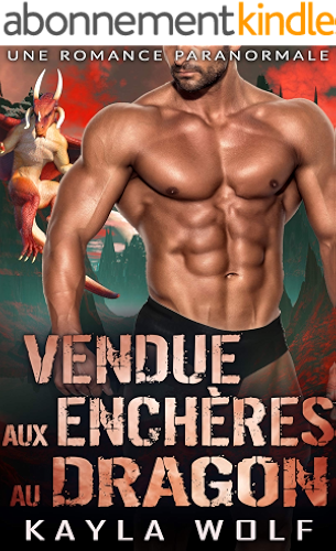 Download Vendue aux Enchères au Dragon: Une Romance Paranormale (Les Dragons de Dragon Valley t. 3) PDF