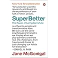 SuperBetter: The Power of Living Gamefully