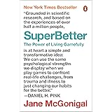 SuperBetter: The Power of Living Gamefully