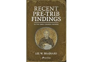 Recent Pre-Trib Findings in the Early Church Fathers