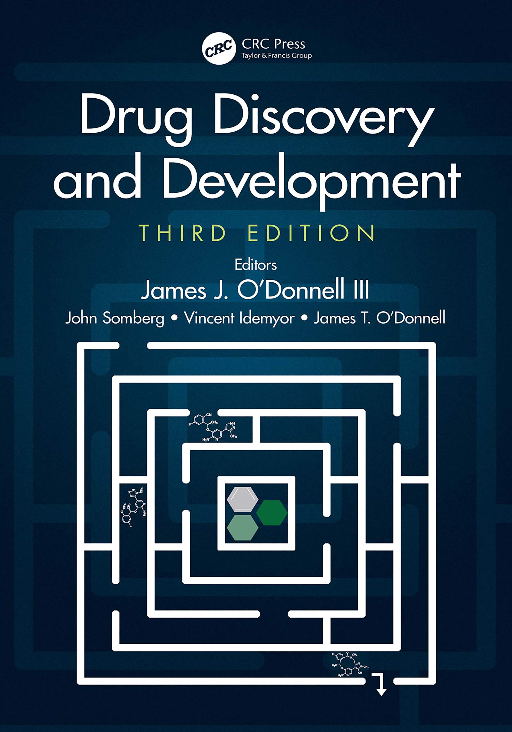 Drug Discovery And Development Third Edition Kindle Edition By O Donnell James J Somberg John Idemyor Vincent O Donnell James T Professional Technical Kindle Ebooks Amazon Com
