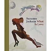 Suzanne Jackson: What Is Love