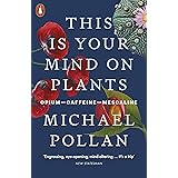 This Is Your Mind On Plants