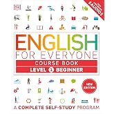 English for Everyone Course Book Level 1 Beginner: A Complete Self-Study Program