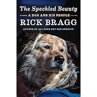 The Speckled Beauty: A Dog and His People