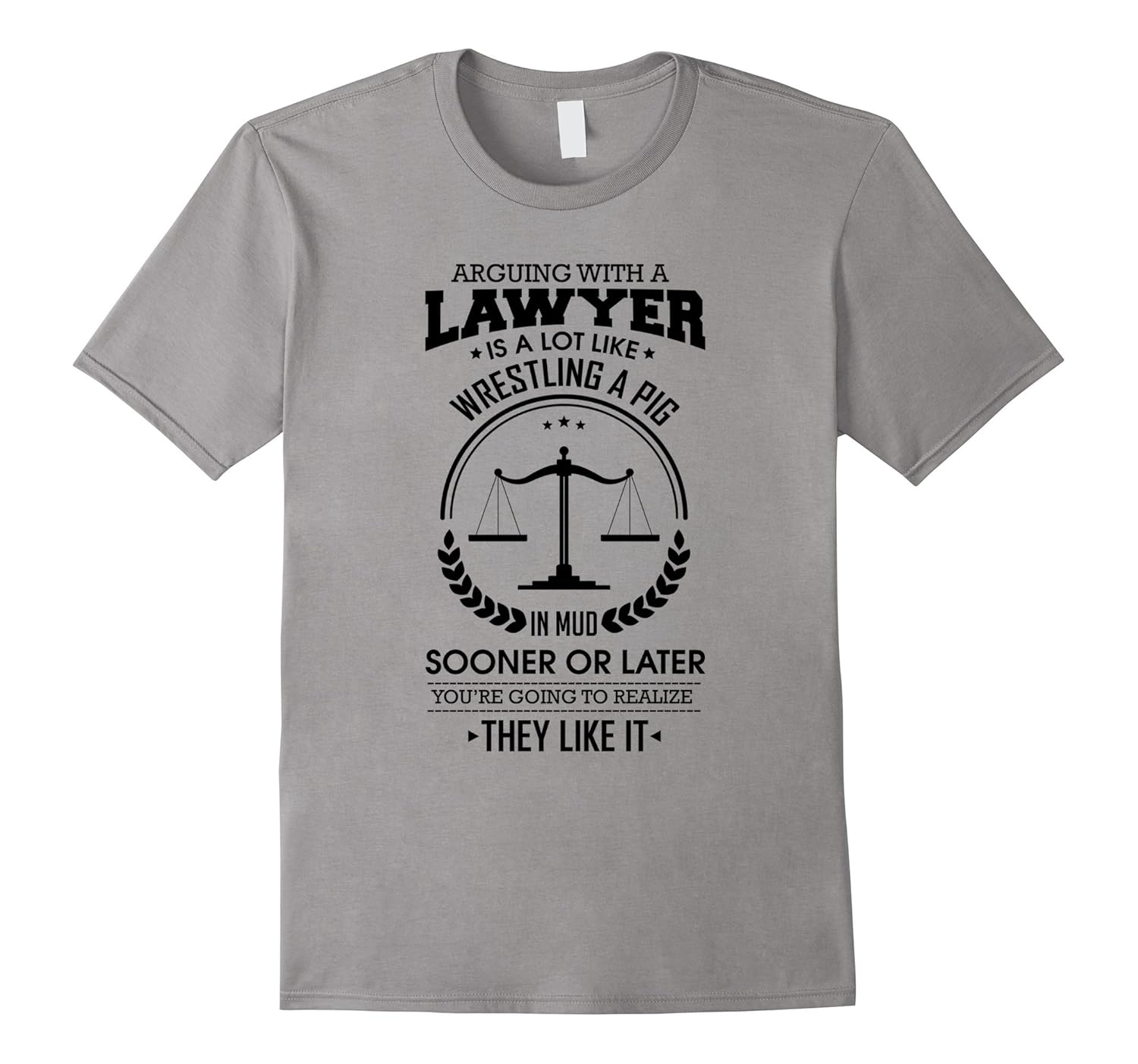 Funny Arguing with a Lawyer T-Shirt-ANZ