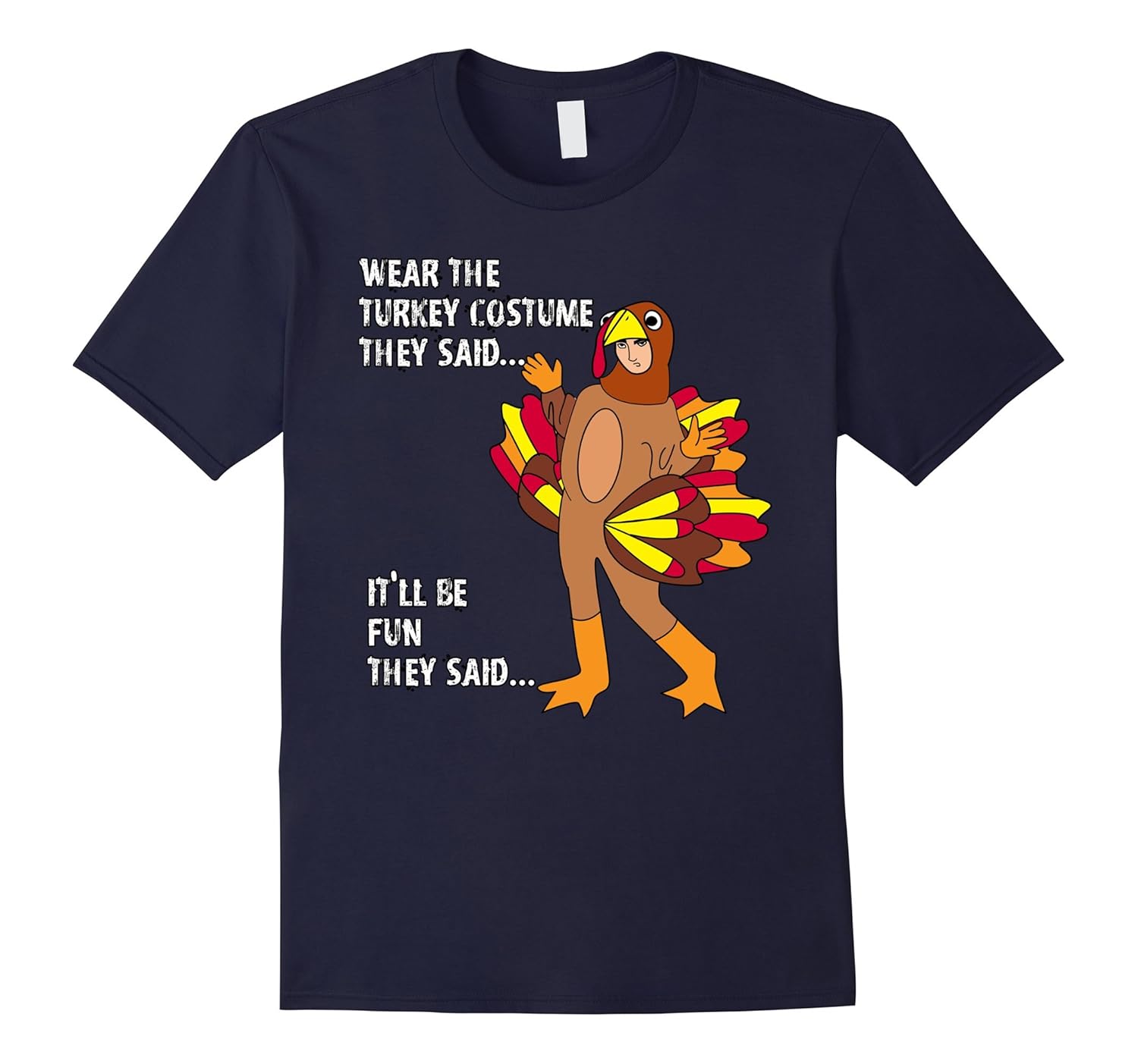 Funny Thanksgiving turkey Costume T-Shirt-ANZ