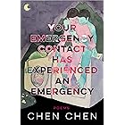Your Emergency Contact Has Experienced an Emergency