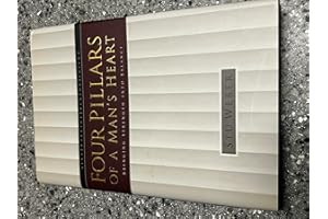 Four Pillars of a Man's Heart: Bringing Strength into Balance