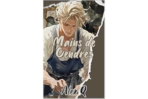 Mains de Cendres (French Edition)