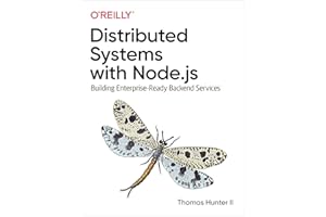 Distributed Systems with Node.js: Building Enterprise-Ready Backend Services