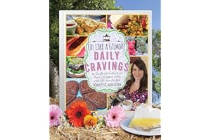 Eat Like a Gilmore: Daily Cravings: An Unofficial Cookbook for Fans of Gilmore Girls, with 100 New Recipes
