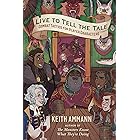 Live to Tell the Tale: Combat Tactics for Player Characters (The Monsters Know What They’re Doing Book 2)