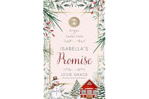 Isabella's Promise: Sweet Western Historical Romance (Brides of Cedar Falls Book 11)