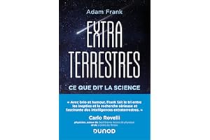 Extraterrestres, ce que dit la science (French Edition)