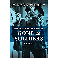 Gone to Soldiers: A Novel book cover