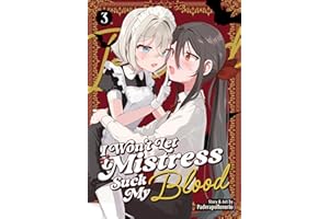 I Won't Let Mistress Suck My Blood Vol. 3