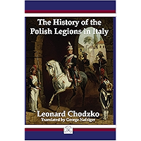 The History of the Polish Legions in Italy book cover