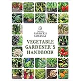 The Old Farmer's Almanac Vegetable Gardener’s Handbook (Old Farmer's Almanac (Paperback))
