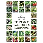 The Old Farmer's Almanac Vegetable Gardener’s Handbook (Old Farmer's Almanac (Paperback))