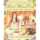 The Pioneer Woman Cooks―Food from My Frontier