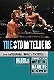 The Pro Wrestling Hall of Fame: The Storytellers (From the Terrible Turk to Twitter) (The Pro Wrestling Hall of Fame, 5)