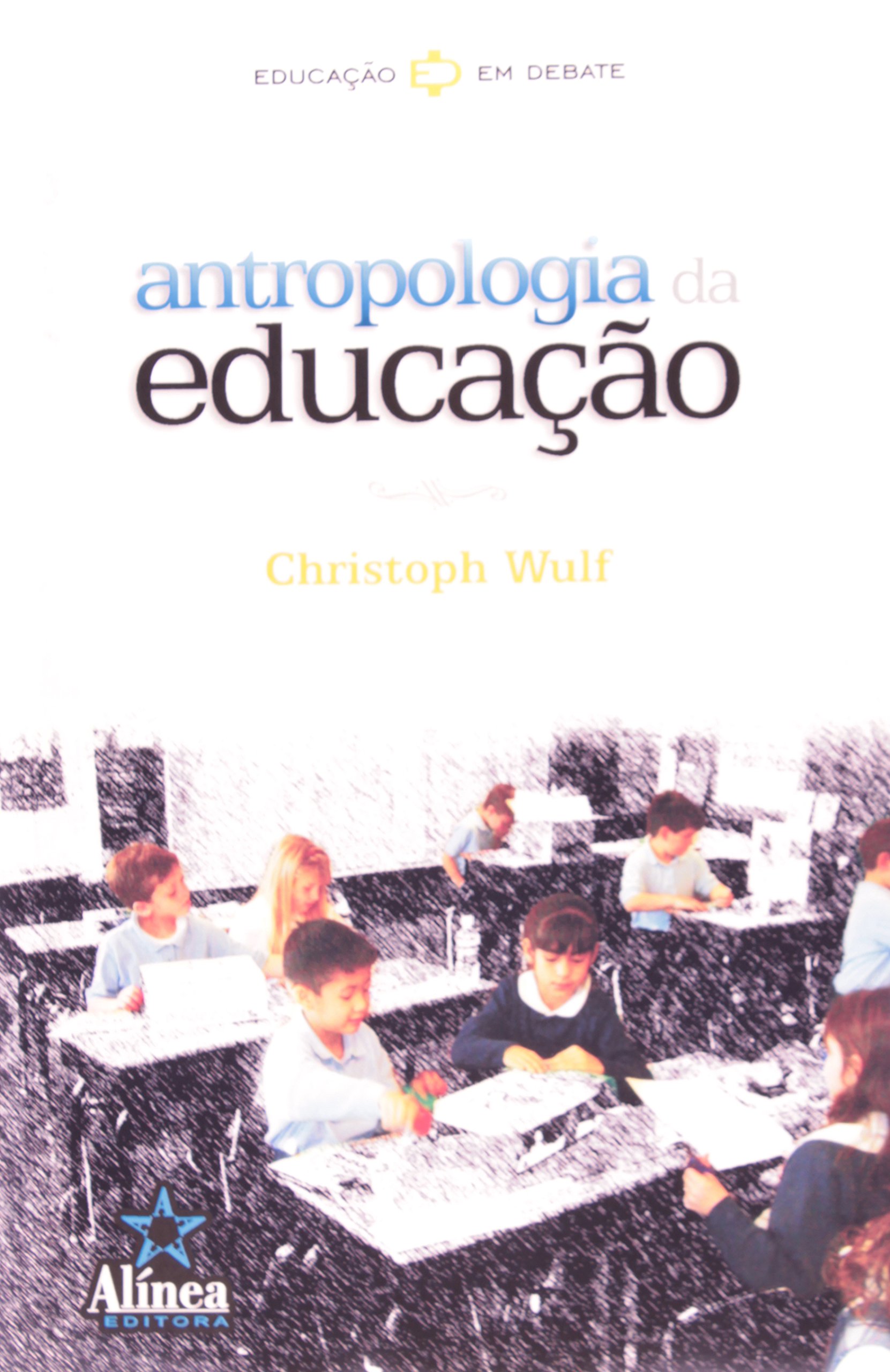 Antropologia Da Educação PDF Christoph Wulf