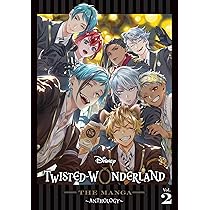Disney Twisted-Wonderland: The Manga - Anthology, Vol. 2: The