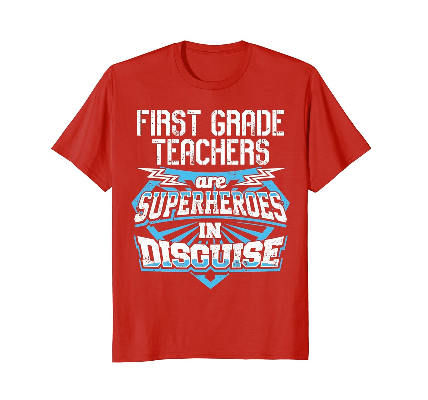 1st First Grade Teacher are Superheroes in Disguise T-Shirt-anz