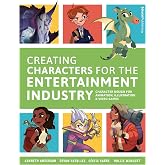 Creating Characters for the Entertainment Industry