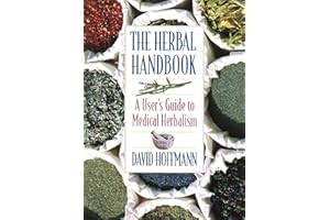The Herbal Handbook: A User's Guide to Medical Herbalism