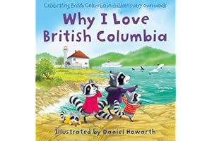 Why I Love British Columbia