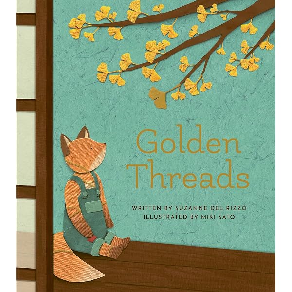Golden Threads: Del Rizzo, Suzanne, Sato, Miki: 9781771473606