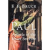Paul: Apostle of the Heart Set Free