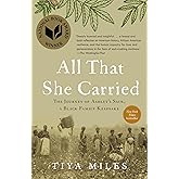 All That She Carried: The Journey of Ashley's Sack, a Black Family Keepsake