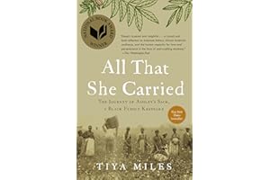 All That She Carried: The Journey of Ashley's Sack, a Black Family Keepsake