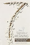 The 7 Signals of Meaning: How Writers Can Say What They Mean
