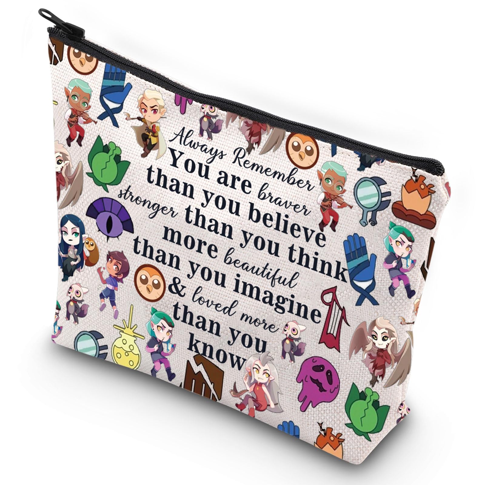 WZMPA Owl House Cosmetic Makeup Bag EDA & Luz Fans Gift You are Braver Stronger Beautiful Than You Owl Know Zipper Pouch Bag Owl House Merchandise (Always Owl House)