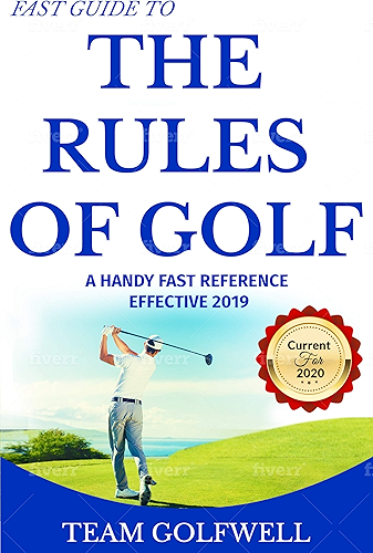 Download Rules of Golf: A Handy Fast Guide to Golf Rules 2019 (English Edition) PDF