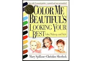Color Me Beautiful's Looking Your Best: Color, Makeup and Style